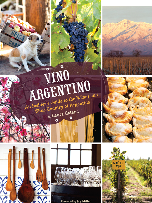 Title details for Vino Argentino by Laura Catena - Available